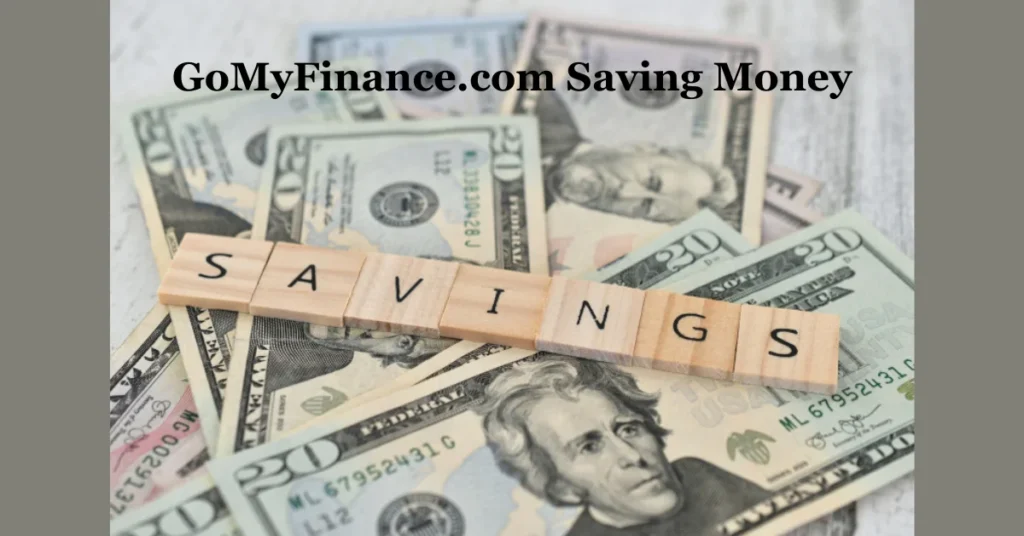 gomyfinance.com saving money